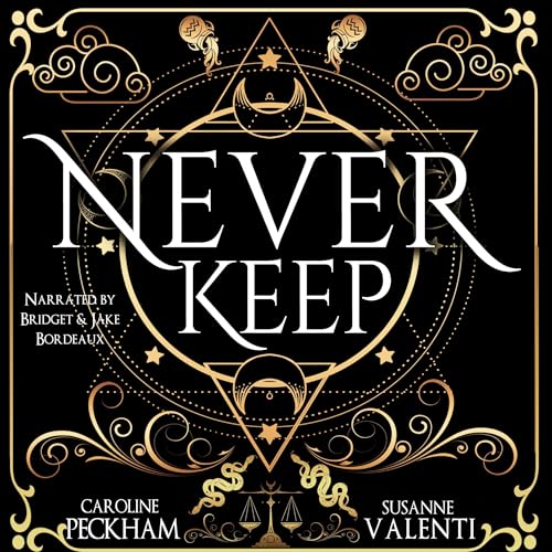 Never Keep Audiobook By Caroline Peckham, Susanne Valenti cover art