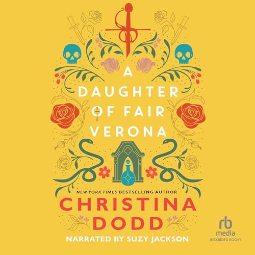 A Daughter of Fair Verona Audiobook By Christina Dodd cover art