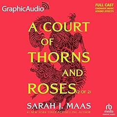 A Court of Thorns and Roses (Part 2 of 2) (Dramatized Adaptation) Audiobook By Sarah J. Maas cover art