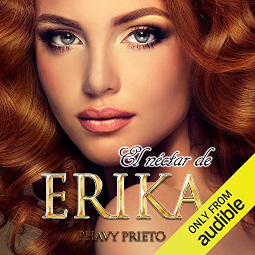 Diseño de la portada del título El néctar de Erika [Erika's Nectar]