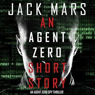 An Agent Zero Short Story Audiolibro Por Jack Mars arte de portada