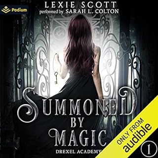 Summoned by Magic Audiobook By Lexie Scott cover art