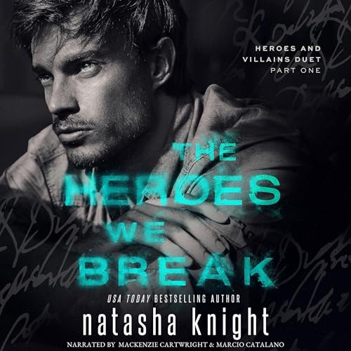 Page de couverture de The Heroes We Break