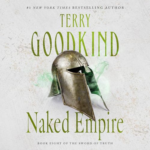 Naked Empire Audiolibro Por Terry Goodkind arte de portada