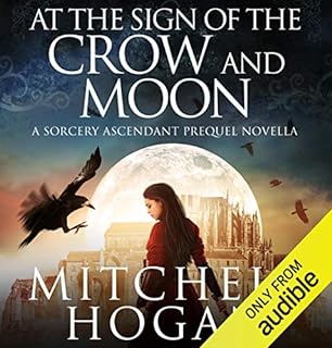 At the Sign of the Crow and Moon Audiolibro Por Mitchell Hogan arte de portada