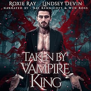 Taken by the Vampire King Audiobook By Roxie Ray, Lindsey Devin cover art