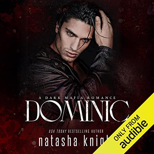 Page de couverture de Dominic: A Dark Mafia Romance