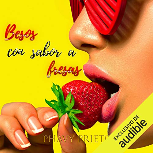 Diseño de la portada del título Besos Con Sabor a Fresas (Narración en Castellano)