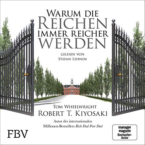 Warum die Reichen immer reicher werden Audiolibro Por Robert T. Kiyosaki, Tom Wheelwright arte de portada