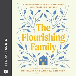 The Flourishing Family Audiobook By David Erickson, Amanda Erickson cover art