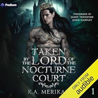 Taken by the Lord of the Nocturne Court Audiobook By K.A. Merikan cover art