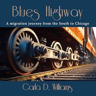 Blues Highway Audiobook By Carla D. Williams cover art