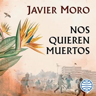 Nos quieren muertos Audiobook By Javier Moro cover art