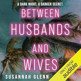 Between Husbands and Wives Audiobook By Susannah Glenn cover art