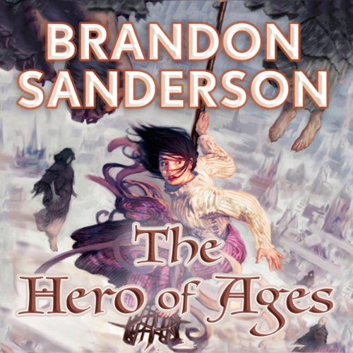 The Hero of Ages Audiobook By Brandon Sanderson cover art