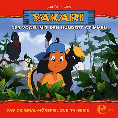 Der Vogel mit den hundert Stimmen. Das Original-Hörspiel zur TV-Serie Titelbild