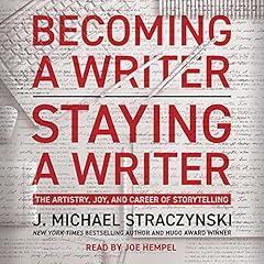 Page de couverture de Becoming a Writer, Staying a Writer