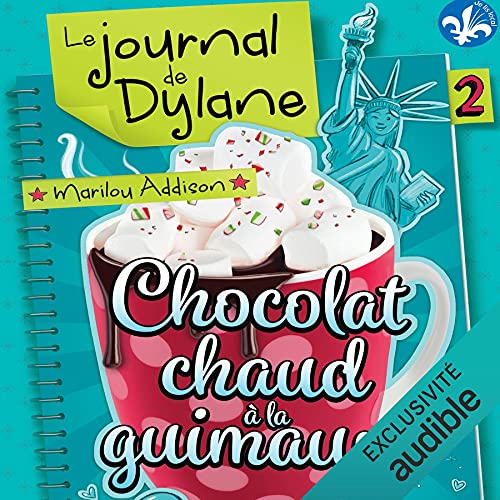 Chocolat chaud à la guimauve Audiolivro Por Marilou Addison capa