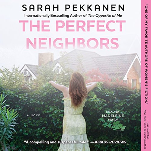 The Perfect Neighbors Audiobook By Sarah Pekkanen cover art