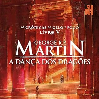 A dança dos dragões Audiolivro Por George R.R. Martin, Marcia Blasques - translator capa