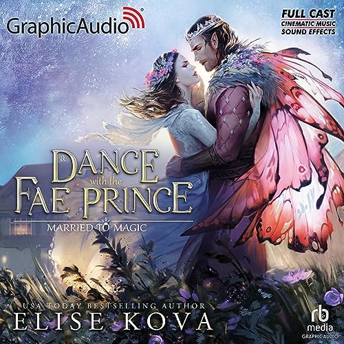 Page de couverture de A Dance with the Fae Prince (Dramatized Adaptation)