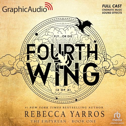 Page de couverture de Fourth Wing (Part 2 of 2) (Dramatized Adaptation)