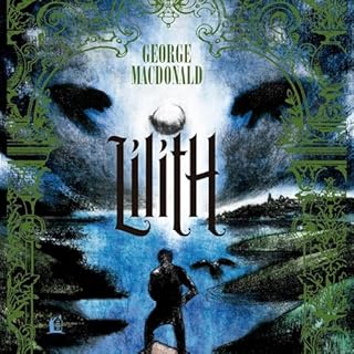 Lilith Audiolivro Por George MacDonald, José Fernando Cristófalo - translator capa