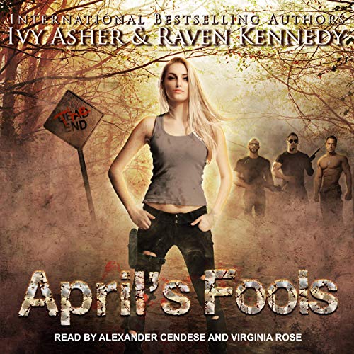 April’s Fools Audiobook By Ivy Asher, Raven Kennedy cover art