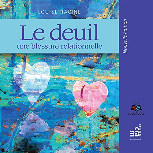 Le deuil Audiolivro Por Louise Racine capa