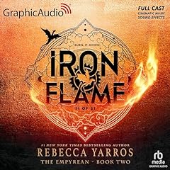 Iron Flame (Part 1 of 2) (Dramatized Adaptation) cover art