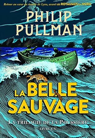 La trilogie de la Poussière, 1 : La Belle Sauvage