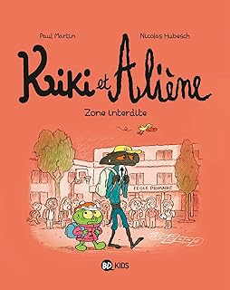 Kiki et Aliène, Tome 05: Zone interdite