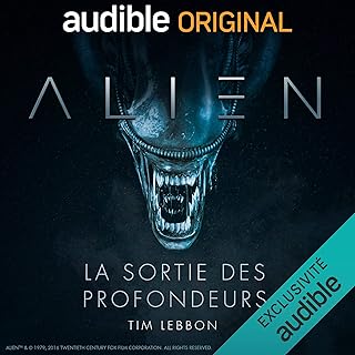 Alien - La sortie des profondeurs - Série complète