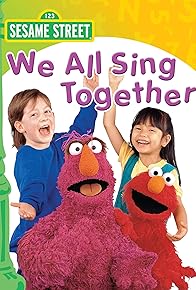 Primary photo for Sesame Street: We All Sing Together