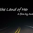 In the Land of Her (2019)