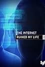 The Internet Ruined My Life (2016)