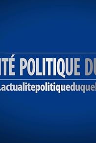 Primary photo for Actualité Politique Du Québec