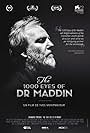 The 1000 Eyes of Dr. Maddin (2015)