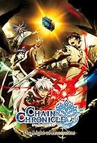 Chain Chronicle - The Light of Haecceitas - (2016)