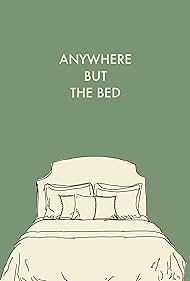 Ant Appleby, Håkan Carlsson, Alexis Peterman, Tallulah Sheffield, Omar Khan, Edward Green, Dar Dash, Andrew Butler, and Mark Keegan in Anywhere But the Bed