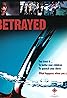 Betrayed (TV Movie 2003) Poster