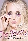 Carrie Underwood: Cry Pretty (2018)