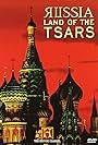 Russia, Land of the Tsars (2003)