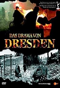 Primary photo for Das Drama von Dresden