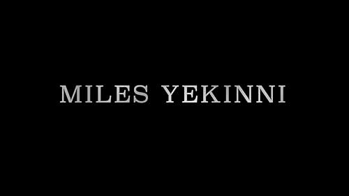 Miles Yekinni Showreel