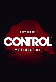 Primary photo for Control: The Foundation