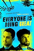 James Lafferty and Stephen Colletti in Everyone Is Doing Great (2018)