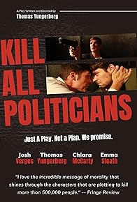 Primary photo for Kill All Politicians