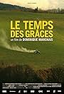 Le temps des grâces (2009)