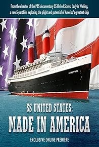 Primary photo for SS United States: Made in America